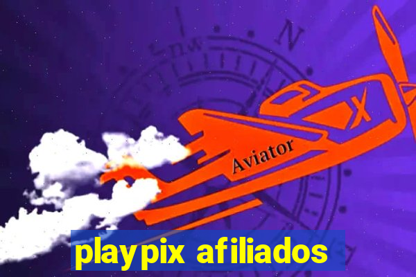 playpix afiliados